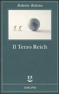 Terzo_Reich_-Bolano_Roberto