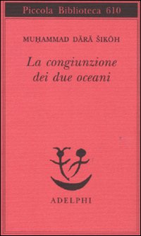 Congiunzione_Dei_Due_Oceani_-Dara_Sikoh_Muhammad