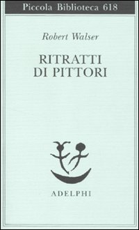 Ritratti_Di_Pittori_-Walser_Robert