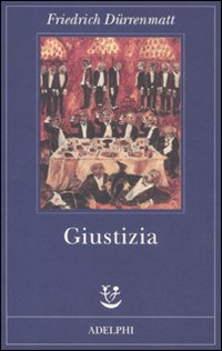 Giustizia_-Durrenmatt_Friedrich