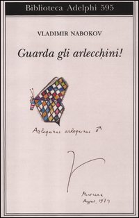 Guarda Gli Arlecchini!  di Nabokov Vladimir - Libro