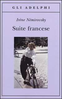Suite Francese di Nemirovsky Irene - Libro Suite Francese di Nemirovsky Irene - Libro