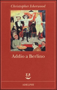 Addio_A_Berlino_-Isherwood_Christopher