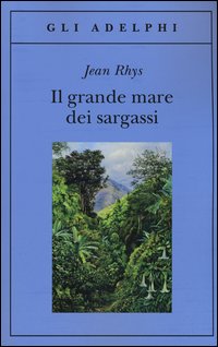 Grande_Mare_Dei_Sargassi_-Rhys_Jean