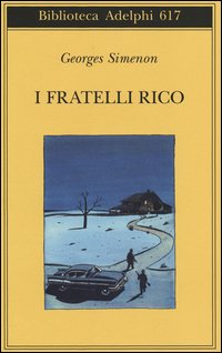 Fratelli Rico (i) di Simenon Georges - libri Fratelli Rico (i) di Simenon Georges - libri