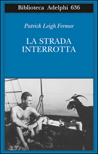 Strada_Interrotta_la_-Fermor_Patrick_L.