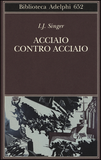 Acciaio_Contro_Acciaio_-Singer_Israel_J.