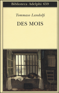 Des Mois  di Landolfi Tommaso - Libro