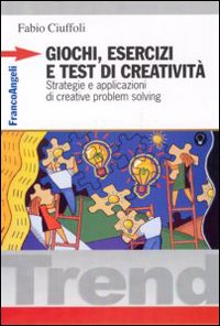 Giochi_Esercizi_E_Test_Di_Creativita`_-Ciuffoli_Fabio