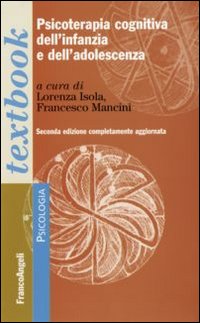 Psicoterapia_Cognitiva_Dell`infanzia_E_Dell`adolescenza_-Isola_Mancini