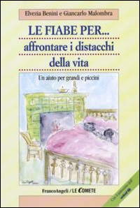 Fiabe_Per_Affrontare_I_Distacchi_Della_Vita_-Benini_Malombra