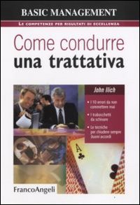 Come_Condurre_Una_Trattativa_-Ilich_John