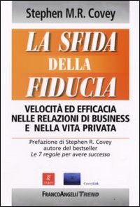 Sfida_Della_Fiducia_Velocita`_Ed_Efficacia_-Covey