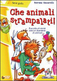 Che_Animali_Strampalati!_-Ceccarelli_Patrizia_Muzzi_N._(cur.)