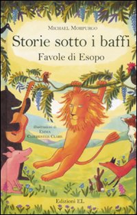 Storie_Sotto_I_Baffi_Favole_Di_Esopo_-Morpurgo_Michael;_Chichester_C