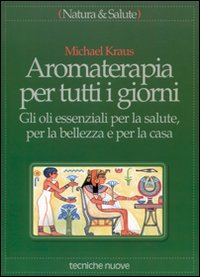 Aromaterapia_Per_Tutti_I_Giorni_-Kraus_Michael