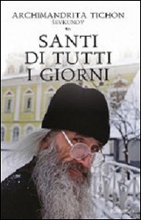 Santi_Di_Tutti_I_Giorni_-Shevkunov_Tikhon