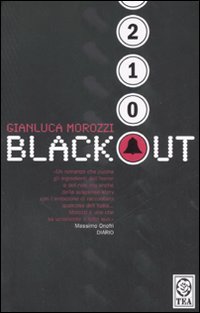 Blackout di Morozzi Gianluca - libri Blackout di Morozzi Gianluca - libri