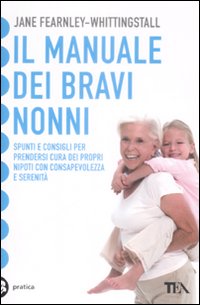 Manuale_Dei_Bravi_Nonni_(il)_-Fearnley-whittingstall_Jane