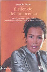 Silenzio Dell`innocenza  di Mam Somaly - libri