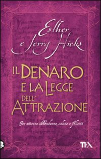 Denaro_E_La_Legge_Dell`attrazione_(il)_-Hicks_Esther_Hicks_Jerry