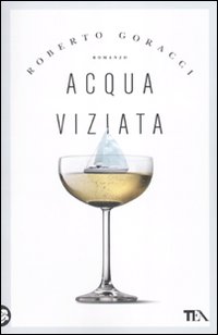 Acqua_Viziata_-Goracci_Roberto