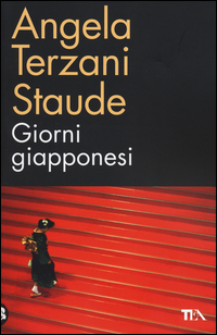 Giorni_Giapponesi_-Terzani_Staude_Angela