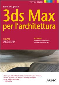 3ds_Max_Per_L%60architettura_-D%60agnano_Fabio