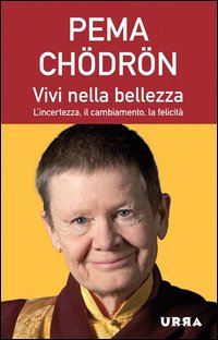 Vivi_Nella_Bellezza_-Chodron_Pema