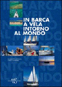 In_Barca_A_Vela_Intorno_Al_Mondo_-Auriemma_Carlo;_Eordegh_Elisab