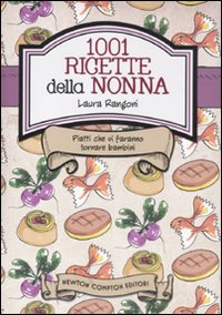 Milleuno_Ricette_Della_Nonna_-Rangoni_Laura