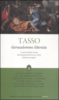 Gerusalemme Liberata Ediz. Integrale di Tasso Torquato - libri Gerusalemme Liberata Ediz. Integrale di Tasso Torquato - libri