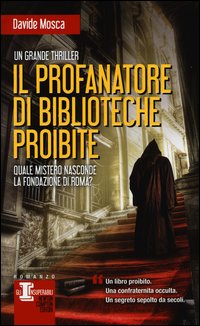 Profanatore_Di_Biblioteche_Proibite_-Mosca_Davide