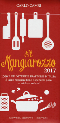 Mangiarozzo_2017__1000_E_Piu`_Osterie_E_Trattorie_D`italia_E_Facile_Mangiare_Bene_E_Spendere_Po_-Cambi_Carlo