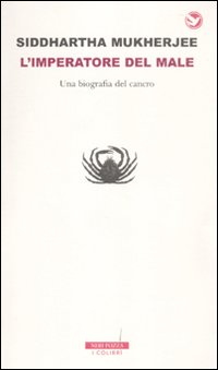 Imperatore_Del_Male_Una_Biografia_Del_Cancro_-Mukherjee_Siddhartha