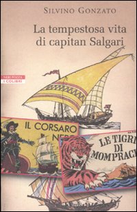 Tempestosa_Vita_Di_Capitan_Salgari_-Gonzato_Silvino