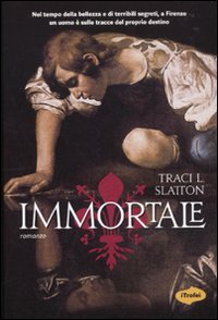 Immortale  di Slutton Tracy - Libro