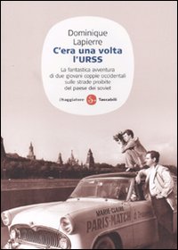 C`era_Una_Volta_L`urss_-Lapierre_Dominique