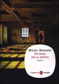 Ricordo_Della_Morte_-Bonasso_Miguel