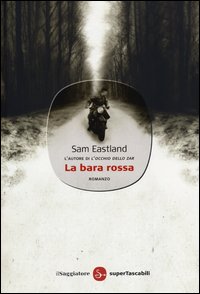 Bara_Rossa_-Eastland_Sam__