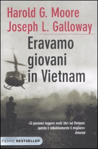 Eravamo_Giovani_In_Vietnam_-Moore_Harold_G.;_Galloway_Jose