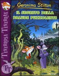 Segreto_Della_Palude_Puzzolente_(il)_-Stilton_Geronimo