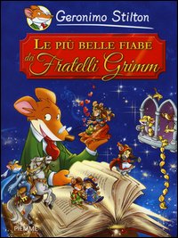 Piu`_Belle_Fiabe_Dei_Fratelli_Grimm_(le)_-Stilton_Geronimo