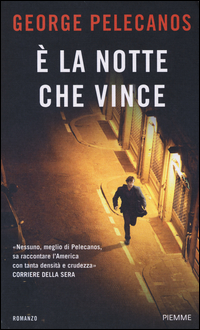 E`_La_Notte_Che_Vince_-Pelecanos_George_P.