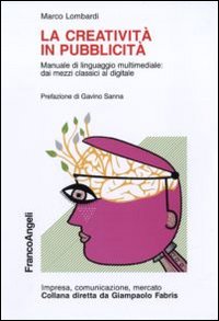 Creativita`_In_Pubblicita`_-Lombardi_Marco