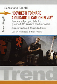 Dovresti_Tornare_A_Guidare_Il_Camion_Elvis_-Zanolli_Sebastiano