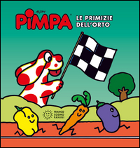 Pimpa__Le_Primizie_Dell`orto_-Altan_Tullio_F.