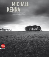 Michael_Kenna_Immagini_Del_Settimo_Giorno_-Kenna_Michael_Parmiggiani_S._(cur.)