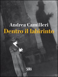 Dentro_Il_Labirinto_-Camilleri_Andrea