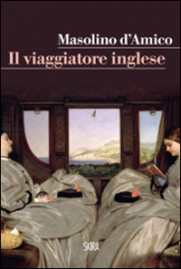 Viaggiatore_Inglese_il_-D%60amico_Masolino